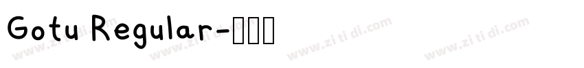 Gotu Regular字体转换 Gotu Regular字体转换
